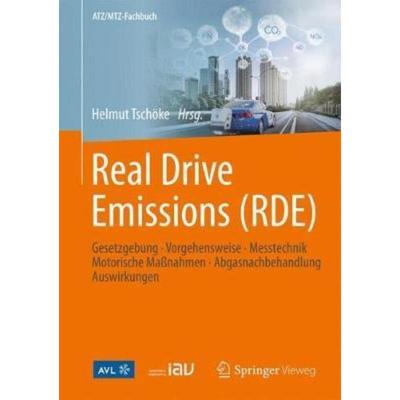 预订【德语】 Real Driving Emissions (RDE):Gesetzgebung, Vorgehensweise, Messtechnik, Motorische