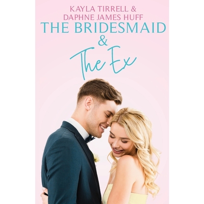 按需印刷 The Bridesmaid & The Ex