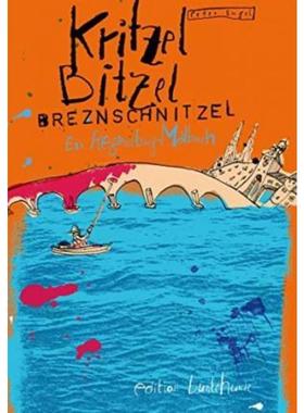 预订【德语】 Kritzel, Bitzel, Breznschnitzel:Ein Regensburg Malbuch