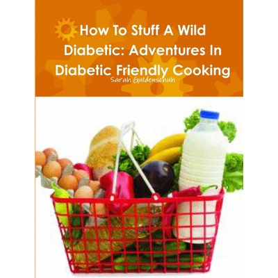 按需印刷不退不换How To Stuff A Wild Diabetic[9781387825691]