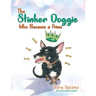 Who Became 按需印刷The 9781638377672 Doggie Prince Stinker