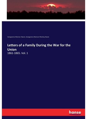 按需印刷不退不换Letters of a Family During the War for the Union[9783337135263]