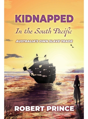 按需印刷不退不换Kidnapped in the South Pacific[9780994470881]
