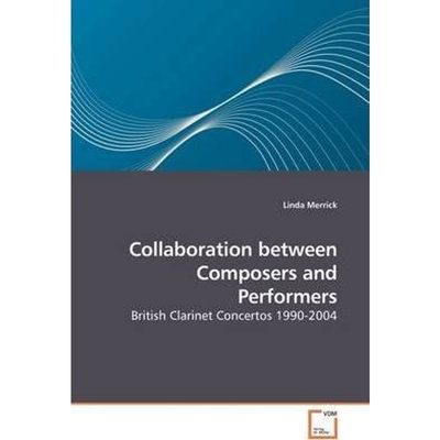 按需印刷不退不换Collaboration between Composers and Performers[9783639186192]