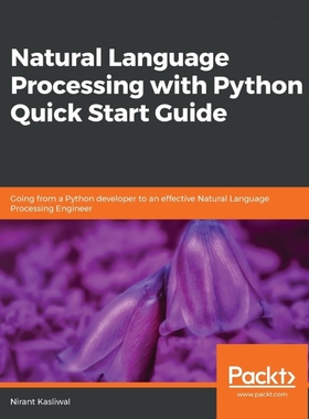 按需印刷Natural Language Processing with Python Quick Start Guide[9781789130386]