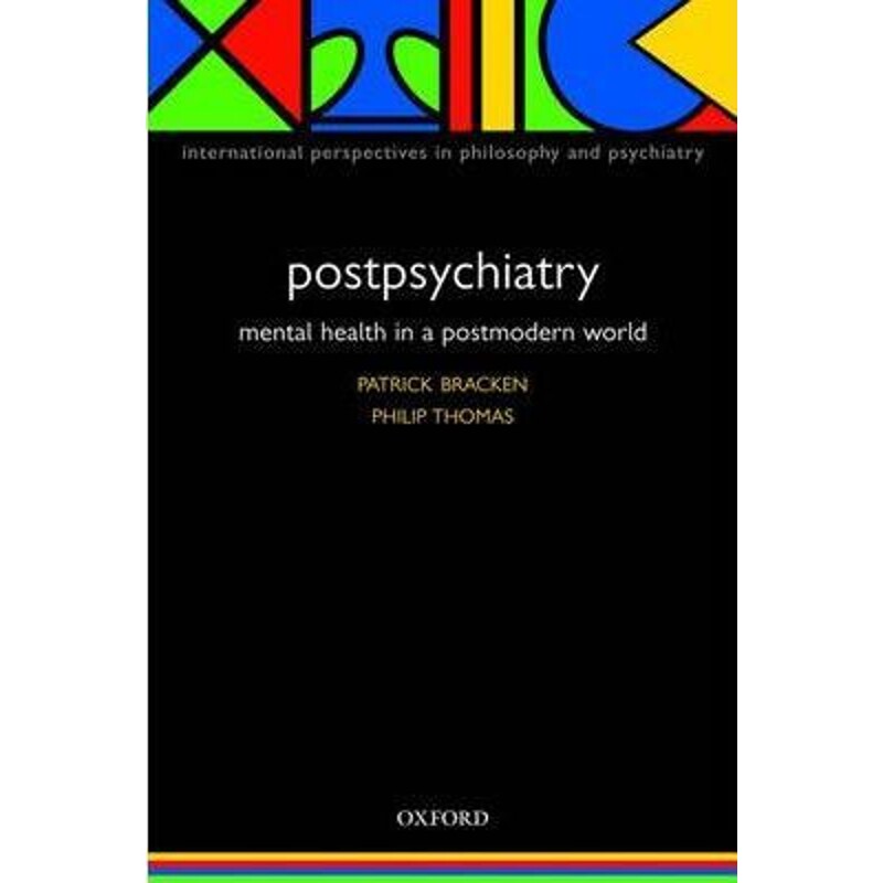 按需印刷不退不换Postpsychiatry:Mental health in a postmodern world[9780198526094]