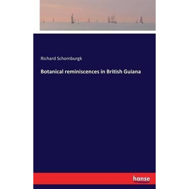 按需印刷不退不换Botanical reminiscences in British Guiana[9783742830883]