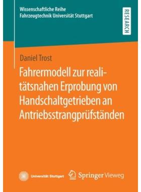 预订【德语】 Fahrermodell zur realitätsnahen Erprobung von Handschaltgetrieben an Antriebsstrang