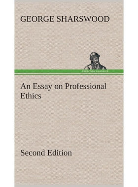 按需印刷An Essay on Professional Ethics Second Edition[9783849517434]