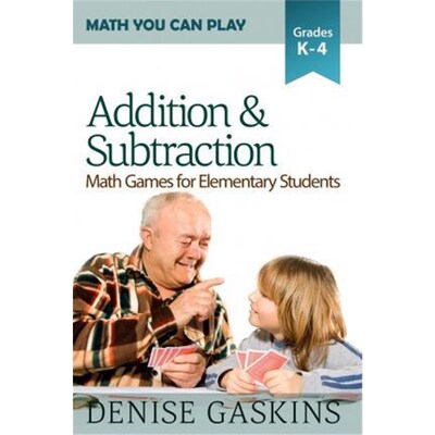 预订不退不换Addition & Subtraction:Math Games for Elementary Students
