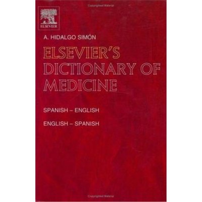 预订Elsevier's Dictionary of Medicine:Spanish-English and English-Spanish