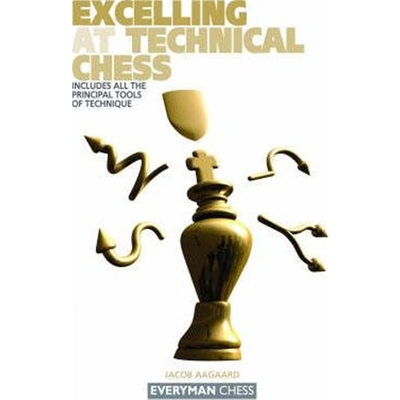 按需印刷Excelling at Technical Chess:Learn to Identify and Exploit Small Advantages[9781857443646]