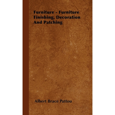 按需印刷Furniture - Furniture Finishing, Decoration And Patching[9781446505373]
