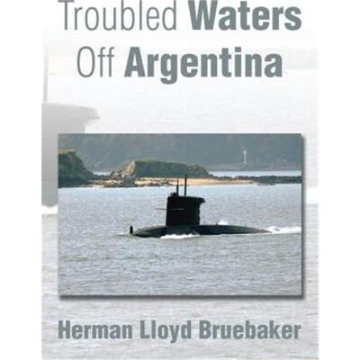 按需印刷Troubled Waters Off Argentina[9781503559035]