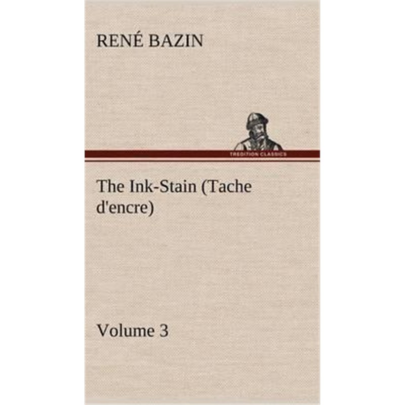 按需印刷The Ink-Stain (Tache d'encre) - Volume 3[9783849157296] 书籍/杂志/报纸 文学小说类原版书 原图主图