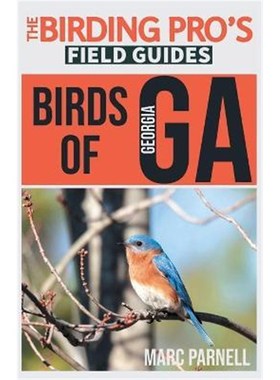 按需印刷Birds of Georgia (The Birding Pro's Field Guides)[9781954228054]