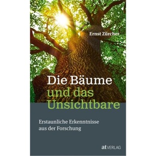 Bäume und das 预订 9783038009252 Die Unsichtbare 德语