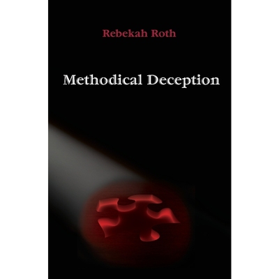 按需印刷Methodical Deception[9780982757161]