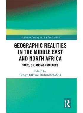 按需印刷不退不换Geographic Realities in the Middle East and North Africa:State, Oil and Agriculture[9781138387874]