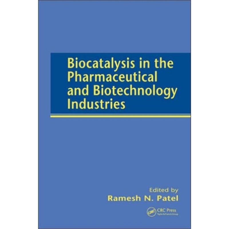 预订Biocatalysis in the Pharmaceutical and Biotechnology Industries[9780849337321]