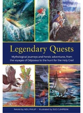 预订Legendary Quests:Mythological journeys and heroic adventures, from the voyages of Odysseus to the hunt for the Holy