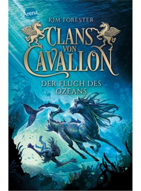 预订【德语】Clans von Cavallon (2). Der Fluch des Ozeans[9783401512525]