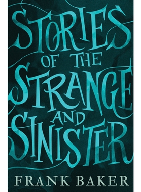 按需印刷不退不换Stories of the Strange and Sinister (Valancourt 20th Century Classics)[9781943910304]