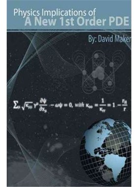 按需印刷Physics Implications of a New 1st Order PDE[9781452002200]