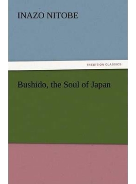 按需印刷Bushido, the Soul of Japan[9783842449183]