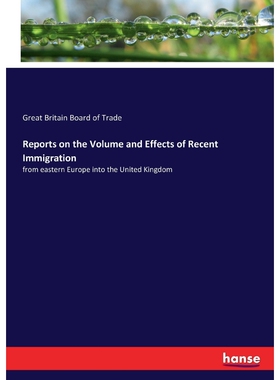 按需印刷Reports on the Volume and Effects of Recent Immigration[9783337169848]