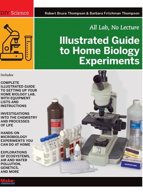 按需印刷不退不换Illustrated Guide to Home Biology Experiments[9781449396596]