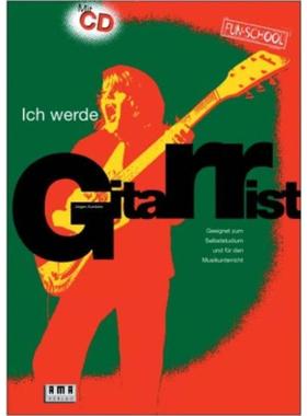 预订【德语】 Ich werde Gitarrist:Geeignet zum Selbststud