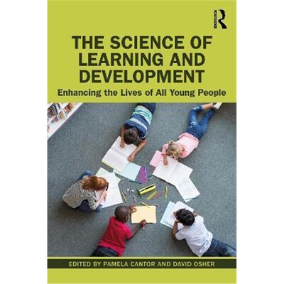 按需印刷The Science of Learning and Development:Enhancing the Lives of All Young People[9780367481070]