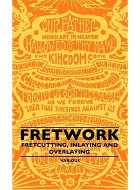 按需印刷Fretwork - Fretcutting, Inlaying and Overlaying[9781445507248]