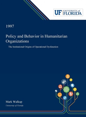按需印刷Policy and Behavior in Humanitarian Organizations[9780530002743]