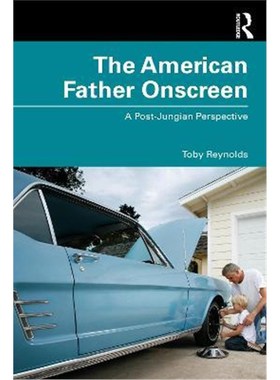 按需印刷The American Father Onscreen:A Post-Jungian Perspective[9780367189891]