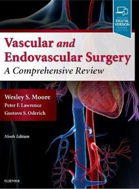 预订Moore's Vascular and Endovascular Surgery:A Comprehensive Review