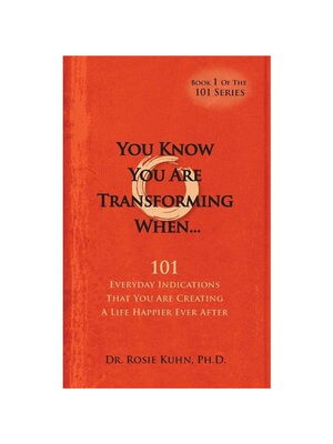按需印刷不退不换You Know  You Are Transforming When ....101 Everyday Indications That You Are C[9780983552284]