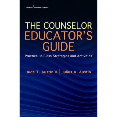预订不退不换Counselor Educator's Guide[9780826162212]
