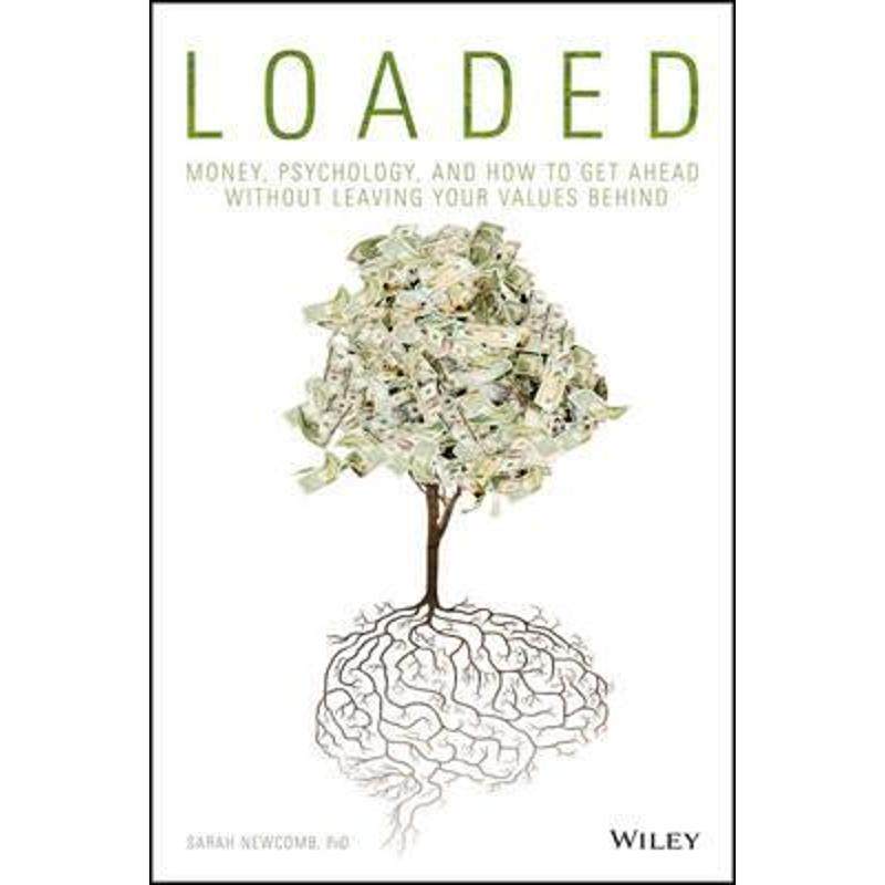 预订loaded:money, psychology, and how to get ahead without