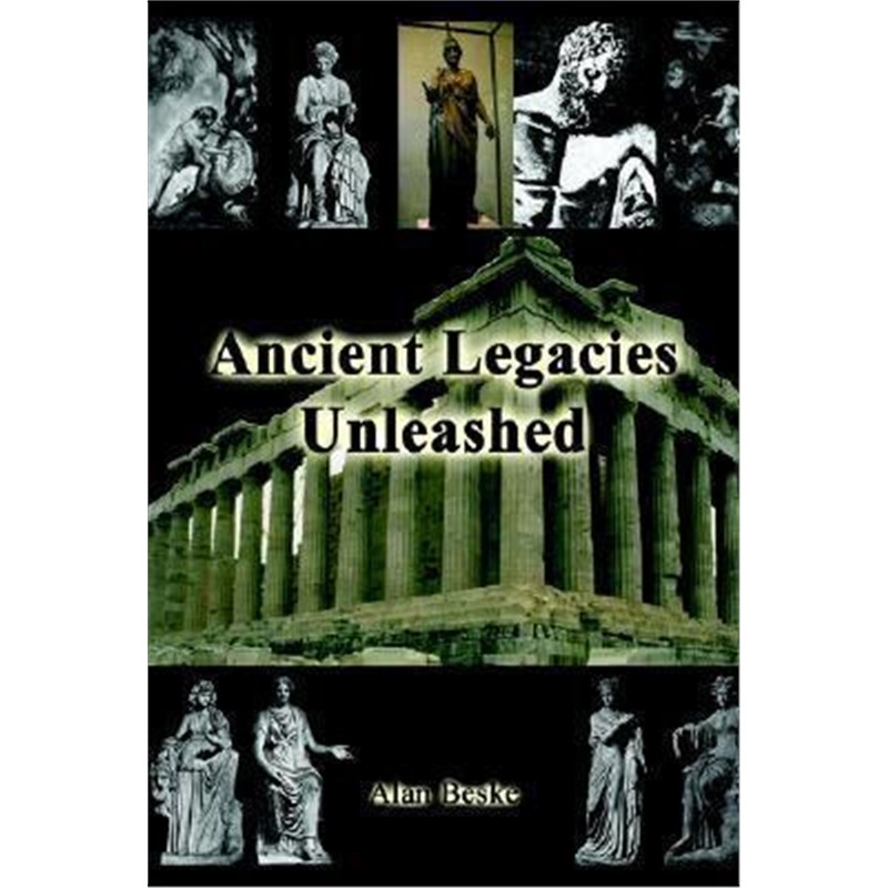 按需印刷Ancient Legacies Unleashed[9781410761668]