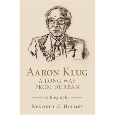按需印刷不退不换Aaron Klug - A Long Way from Durban:A Biography[9781107147379]
