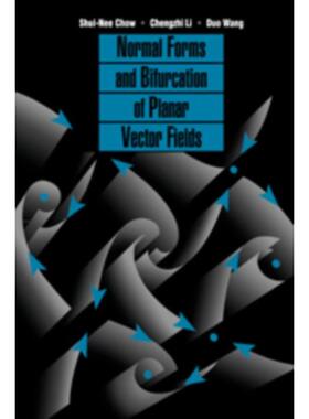按需印刷不退不换Normal Forms and Bifurcation of Planar Vector Fields[9780521102230]