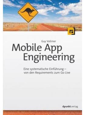 预订【德语】 Mobile App Engineering:Eine systematische Einführung - von den Requiremen