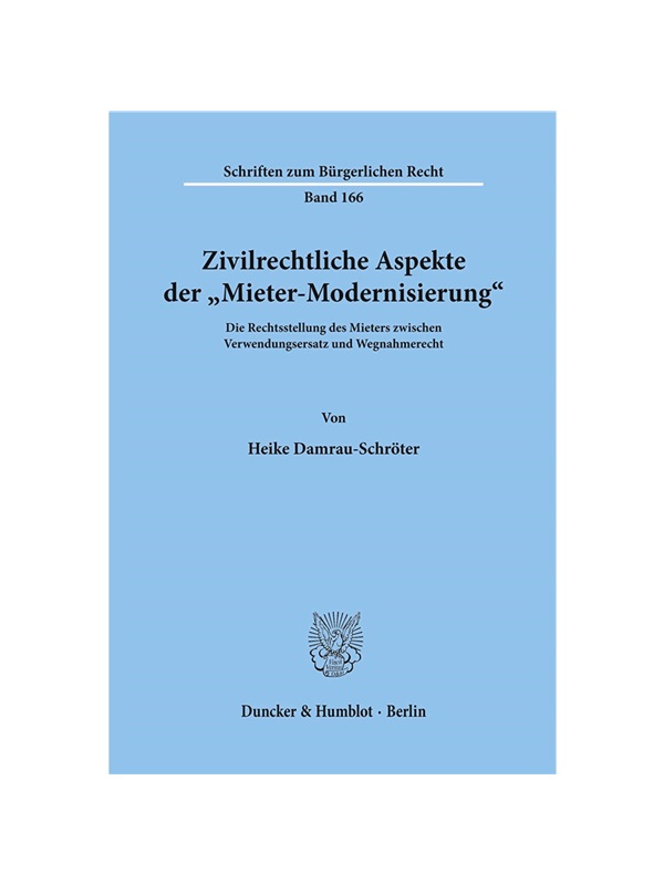 预订【德语】Zivilrechtliche Aspekte der ?Mieter-Modernisierung?.:Die Rechtsstellung des Mieters zwischen Verwendungsersa