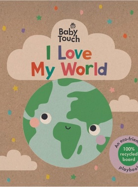 Baby Touch: I Love My World: An