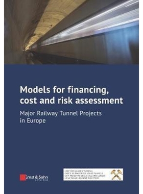 预订Models for financing, cost and risk assessment - Major railway tunnel projects in Europe