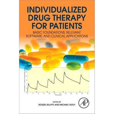 预订Individualized Drug Therapy for Patients:Basic Foundations, Relevant Software and Clinical Applications