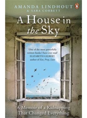 预订A House in the Sky:A Memoir of a Kidnapping That Changed Everything