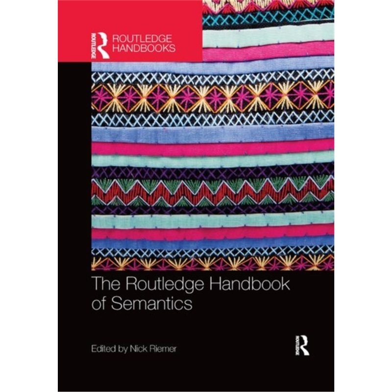 预订Routledge Handbook of Semantics[9780367867591]